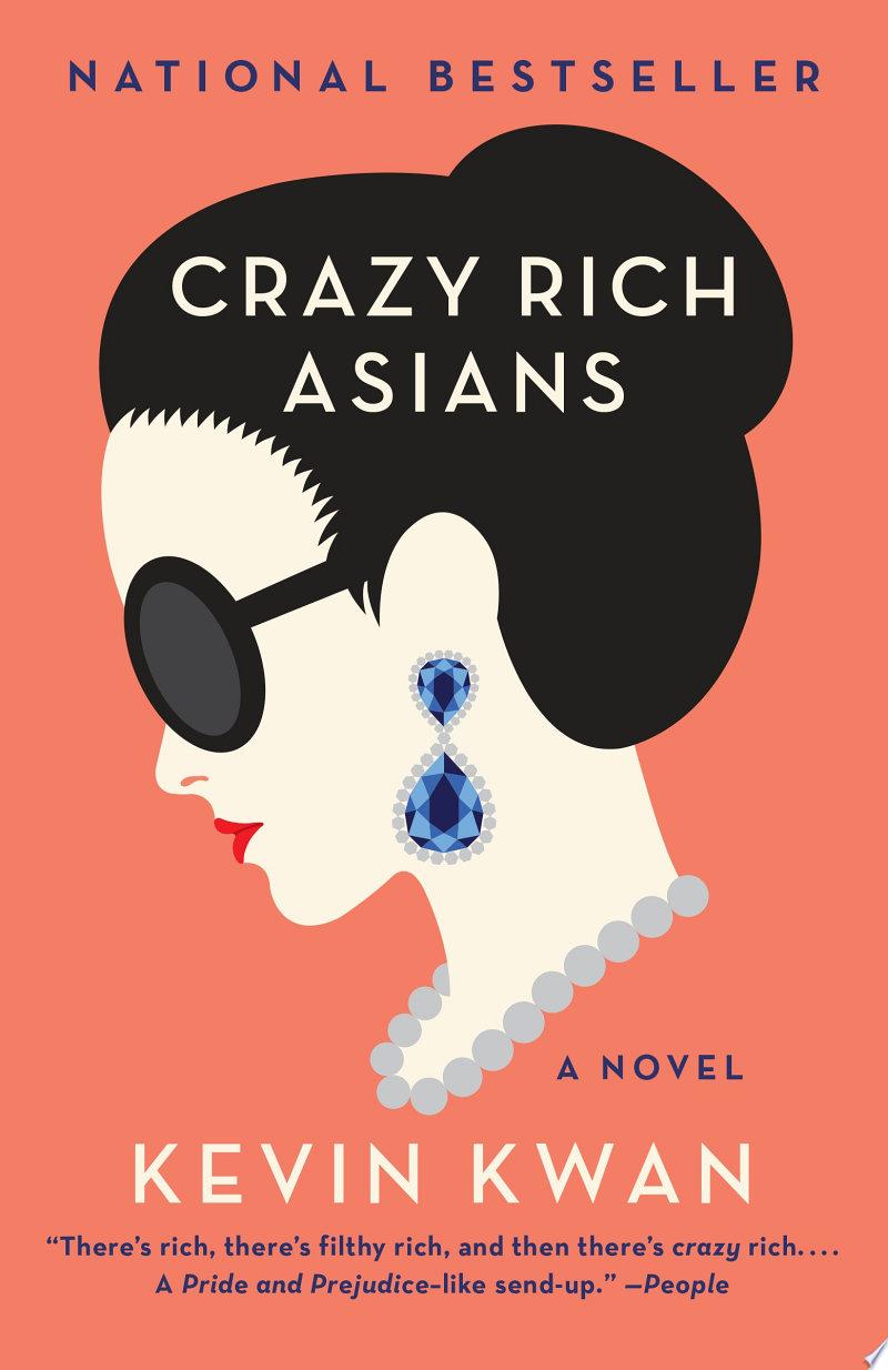 Crazy Rich Asians by Kevin Kwan: Book Review