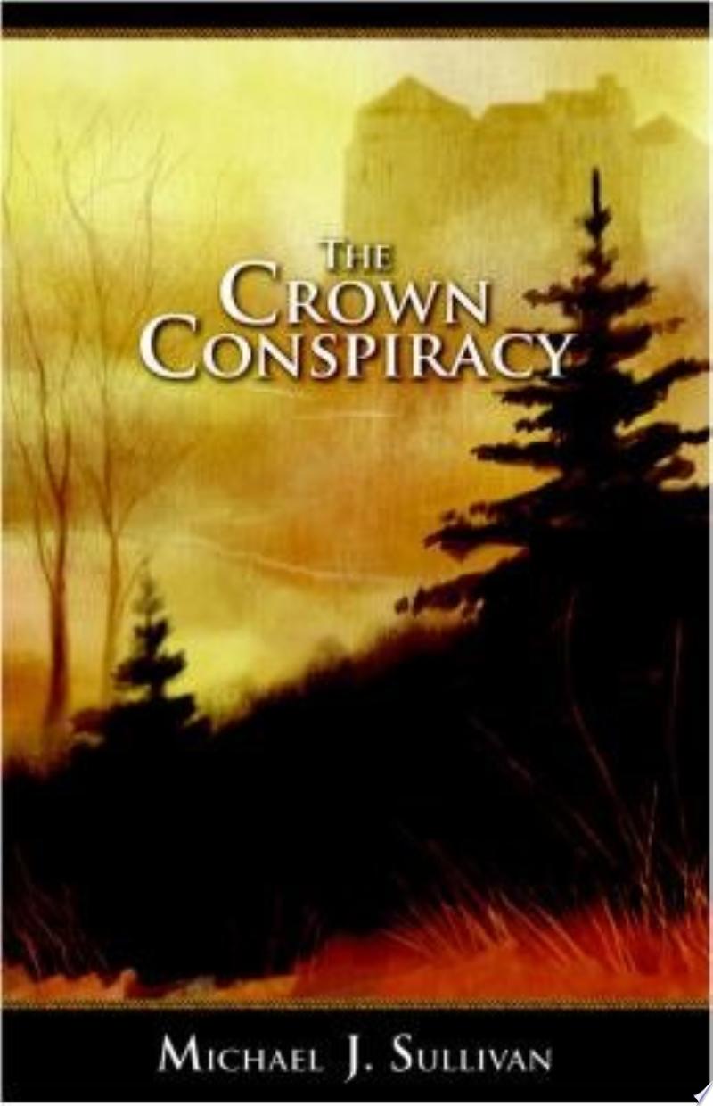 The Crown Conspiracy by Michael J. Sullivan: Book Review