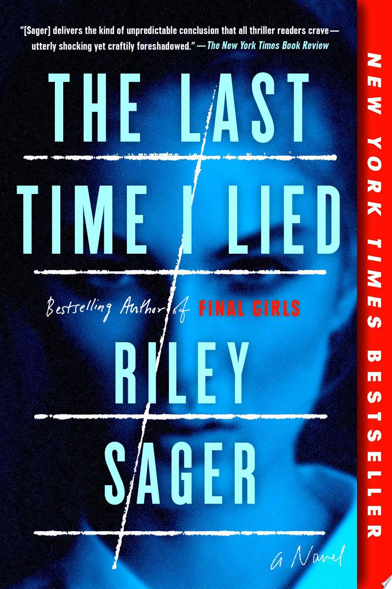 The Last Time I Lied by Riley Sager: Book Review