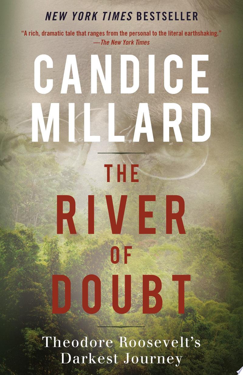 The River of Doubt by Candice Millard: Book Review