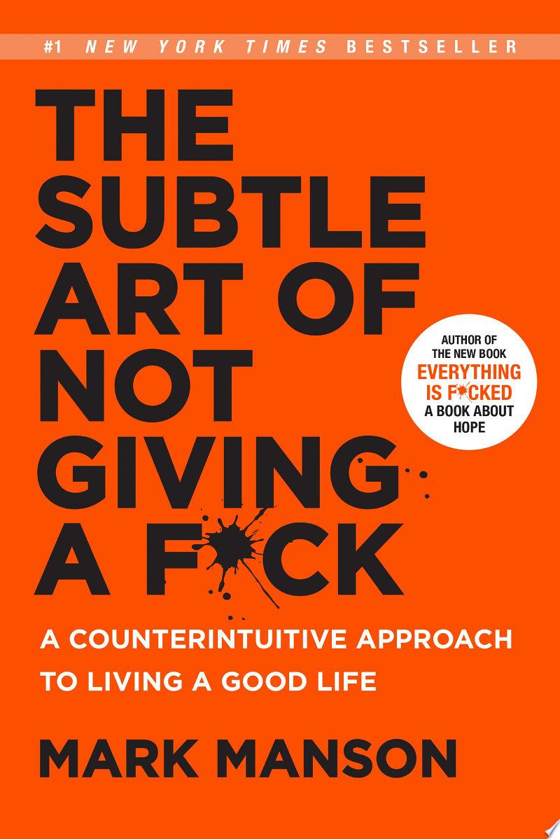 The Subtle Art of Not Giving a Fck by Mark Manson: Book Review