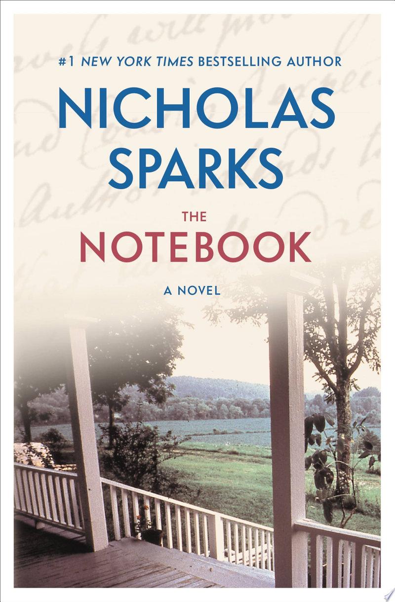 The Notebook by Nicholas Sparks: Book Review