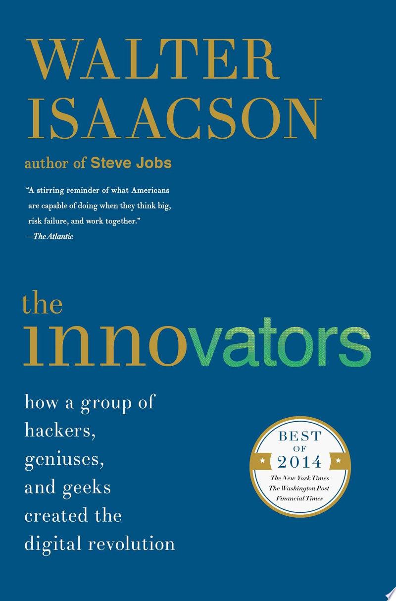 The Innovators by Walter Isaacson: Book Review