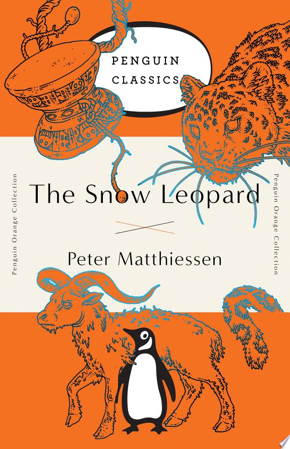 The Snow Leopard by Peter Matthiessen: Book Review