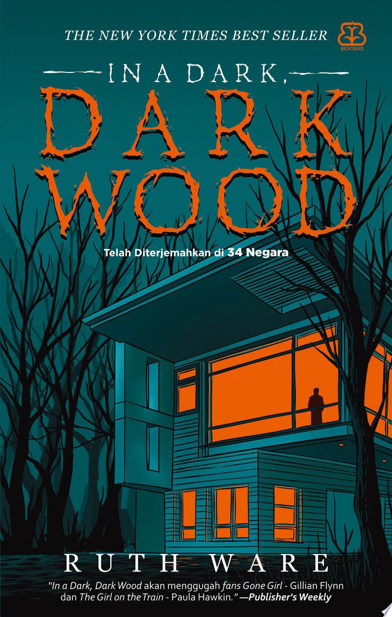 In a Dark, Dark Wood by Ruth Ware: Book Review