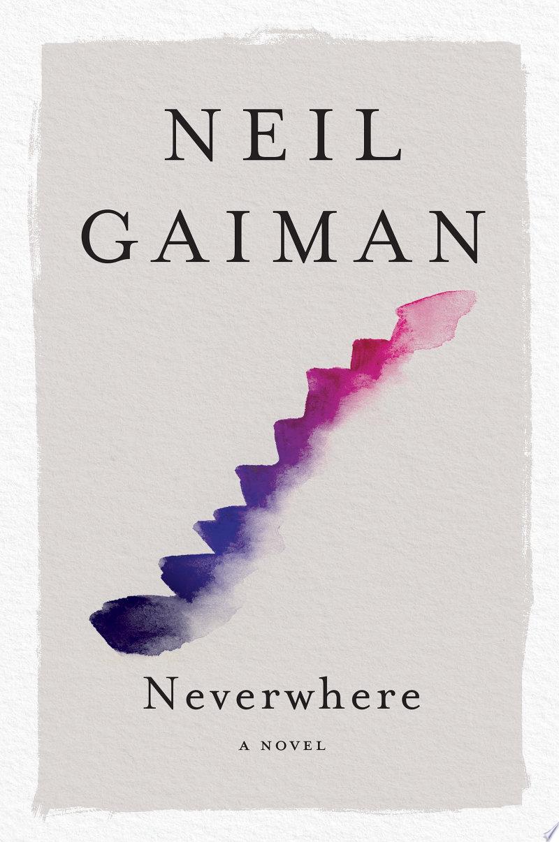 Neverwhere by Neil Gaiman: Book Review