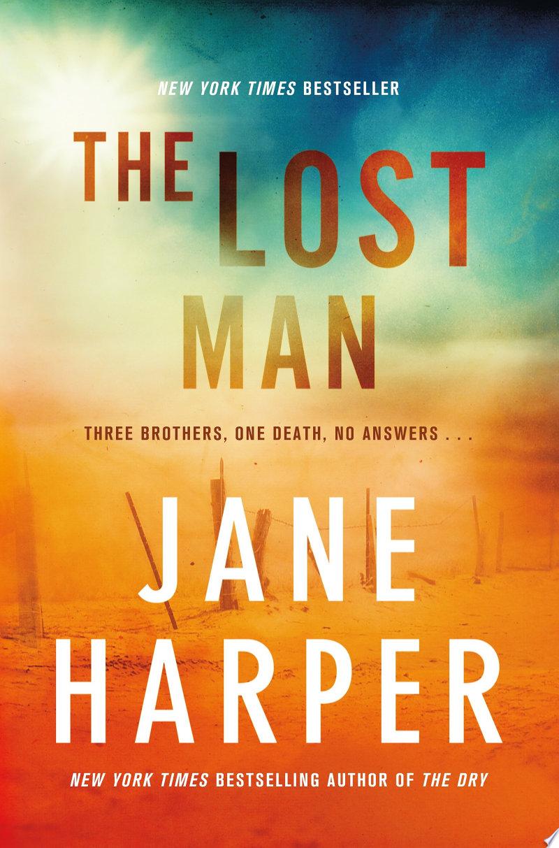 The Lost Man by Jane Harper: Book Review