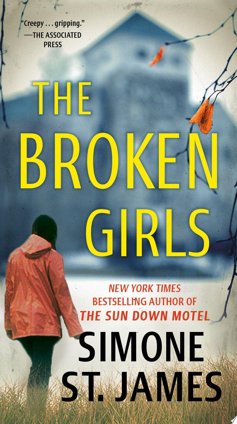 The Broken Girls by Simone St. James: Book Review